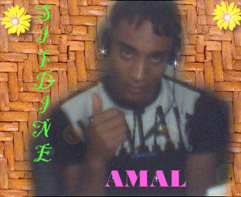 j'aime une seul qui s'apelle AMAL